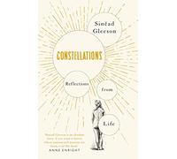 Constellations: Reflections From Life