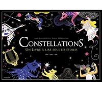 Constellations - Un Livre À Ouvrir Sous Les Étoiles
