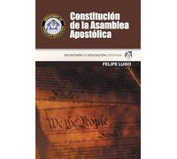 Constitución de la Asamblea Apostólica: Secretaría de Educación Cristiana