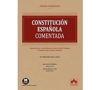 Constitución Española - Código comentado: Comentarios, concordancias, doctrina del Tribunal Constitucional e índice analítico (EDICIÓN 2025)