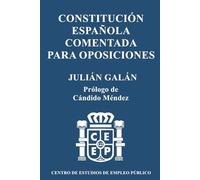 Constitución Española Comentada para Oposiciones