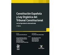 Constitución española y ley orgánica del tribunal constitucional con jurisprudencia 3ª edición