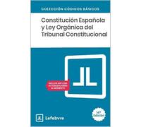 Constitución Española y LOTC 14ª EDC.: Código Básico
