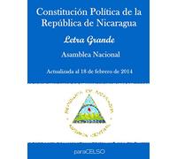 Constitución Política de la República de Nicaragua: Letra Grande
