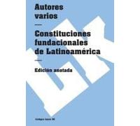 Constituciones Fundacionales De Latinoamérica