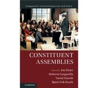 Constituent Assemblies Edited By Bjorn Erik Rasch , Edited By Vatsal Naresh , Edited By Roberto Gargarella , Edited By Jon Elster (Auteur)