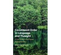 Constituent Order In Language And Thought