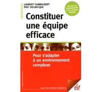 Constituer une équipe efficace (0000)