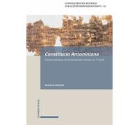 Constitutio Antoniniana - L'universalisation De La Citoyenneté Romaine Au 3e Siècle