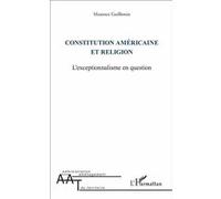 Constitution américaine et religion Maxence Guillemin (Auteur)