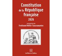 Constitution de la République française 2026 23ème édition - Ferdinand Mélin-Soucramanien - Dalloz - broché - Etude