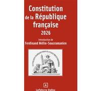 Constitution de la République française 2026 Ferdinand Mélin-Soucramanien (Auteur)