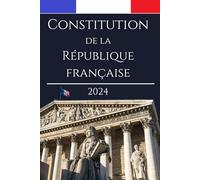 Constitution de la République française: La Constitution de 1958 avec les documents à l'appui