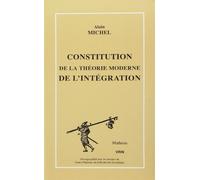 Constitution de la théorie moderne de l'intégration