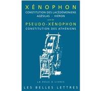 Constitution des Lacédémoniens, Agésilas - Hiéron Xénophon (Auteur), Michel Casevitz (Traduction)