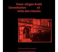 Constitution et lutte des classes - Hans-Jürgen Krahl - Entremonde - broché - Essai