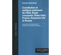 Constitution et politique extérieure de l'État. Étude comparée : États-Unis, France, Royaume-Uni et Russie