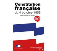 Constitution française du 4 octobre 1958 Texte intégral en vigueur - La Documentation Française - Documentation Francaise - broché - Etude
