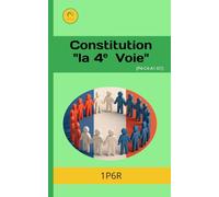 Constitution "la 4e Voie": [P4-C4-A1-D1]