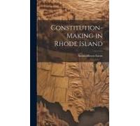 Constitution-Making In Rhode Island