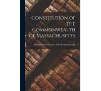 Constitution Of The Commonwealth Of Massachusetts