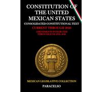 CONSTITUTION OF THE UNITED MEXICAN STATES