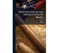 Constitution Of The United States Of Brazil