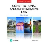 Constitutional and Administrative Law Alex Carroll (Auteur)