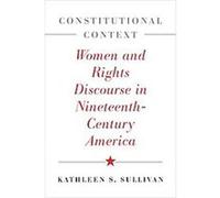 Constitutional Context, The Johns Hopkins Series in Constitutional Thought Kathleen S. Sullivan (Auteur)