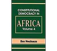 Constitutional Democracy In Africa. Vol. 4. Forms Of Government