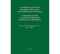 Constitutional Documents Of Belgium, Luxembourg And The Netherlands 1789-1848