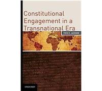 Constitutional Engagement in a Transnational Era Vicki Jackson (Auteur)