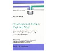 Constitutional Justice, East And West