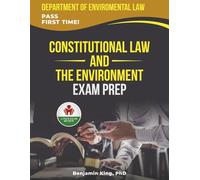 CONSTITUTIONAL LAW AND THE ENVIRONMENT EXIT EXAM PREP