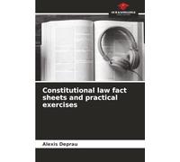 Constitutional law fact sheets and practical exercises