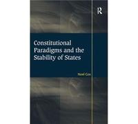 Constitutional Paradigms and the Stability of States - Noel Cox - Taylor amp Francis Ltd - Livre en Anglais - Hardback Noel CoxNoel Cox (Auteur)