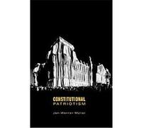Constitutional Patriotism Jan-werner Mnller (Auteur)