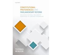 Constitutional Preferences And Parliamentary Reform