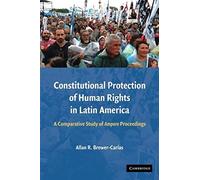 Constitutional Protection Of Human Rights In Latin America