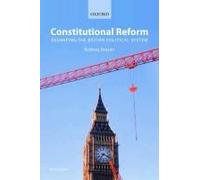 Constitutional Reform: Reshaping The British Political System