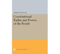 Constitutional Rights And Powers Of The People