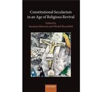 Constitutional Secularism in an Age of Religious Revival by Rosenfeld Michel Hardcover Book Michel Rosenfeld - Susanna Mancini (Auteur)