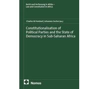 Constitutionalisation of Political Parties and the State of Democracy in Sub-Saharan Africa