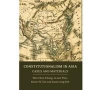 Constitutionalism in Asia - [Version Originale] Li - Ann Thio, Kevin Y L Tan, Jiunn - Rong Yeh, Wen - Chen Chang (Auteur)