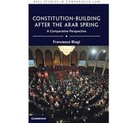 Constitution-Building After The Arab Spring