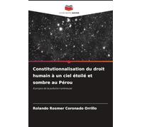Constitutionnalisation du droit humain à un ciel étoilé et sombre au Pérou