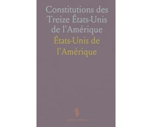 Constitutions des Treize États-Unis de l'Amérique