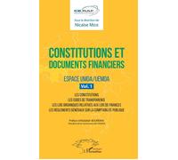 Constitutions Et Documents Financiers - Espace Umoa/Uemoa, Volume 1, Les Constitutions - Les Codes De Transprance - Les Lois Organiques Relatives Aux Lois De Finances - Les Règlements...