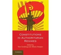 Constitutions in Authoritarian Regimes - Cambridge University Press - Cambridge University Press - Livre en Anglais - Hardback Cambridge University PressCambridge University Press (Auteur)