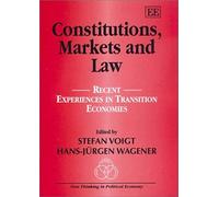 Constitutions, Markets And Law